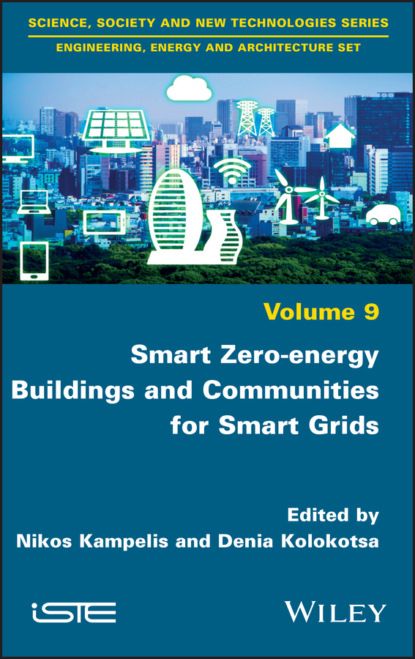 Smart Zero-energy Buildings and Communities for Smart Grids - Группа авторов