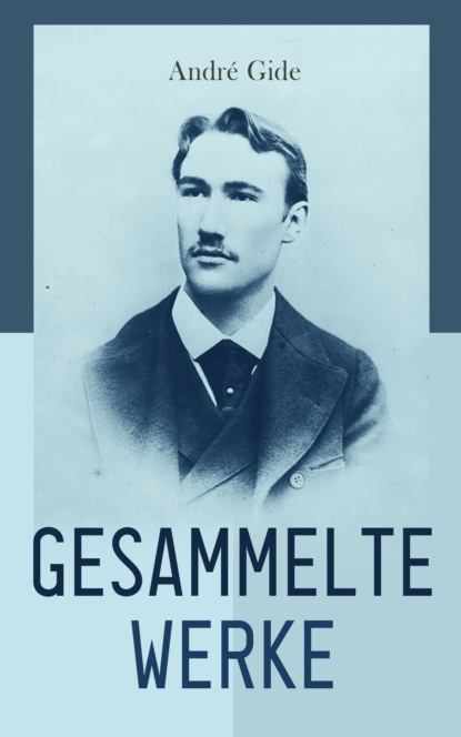 Gesammelte Werke — Андре Жид