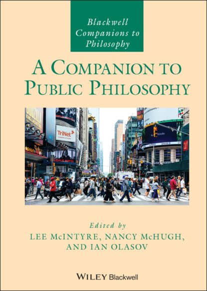 A Companion to Public Philosophy — Группа авторов