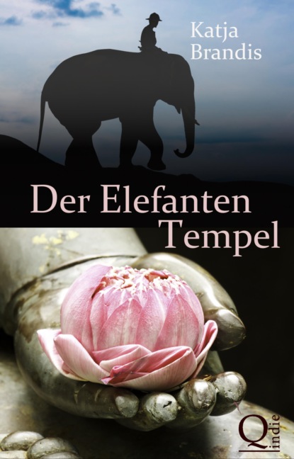 Der Elefanten-Tempel - Катя Брандис