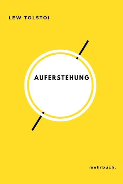 Auferstehung - Лев Толстой