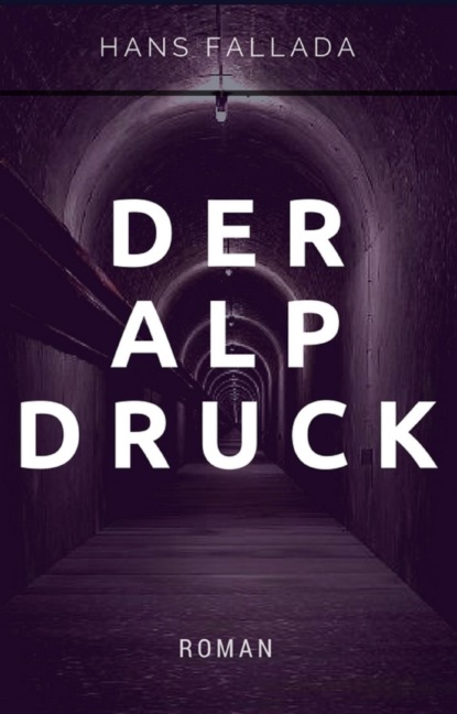 Der Alpdruck — Ханс Фаллада