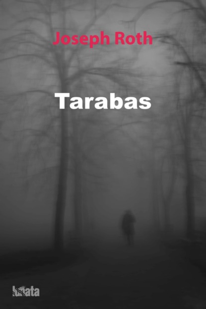 Tarabas — Йозеф Рот