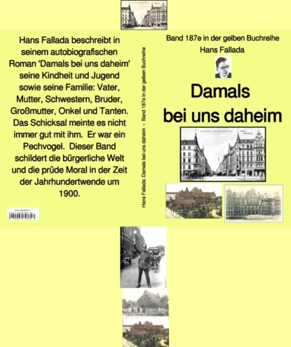 Hans Fallada: Damals bei uns daheim – Band 187e in der gelben Buchreihe – bei J?rgen Ruszkowski - Ханс Фаллада