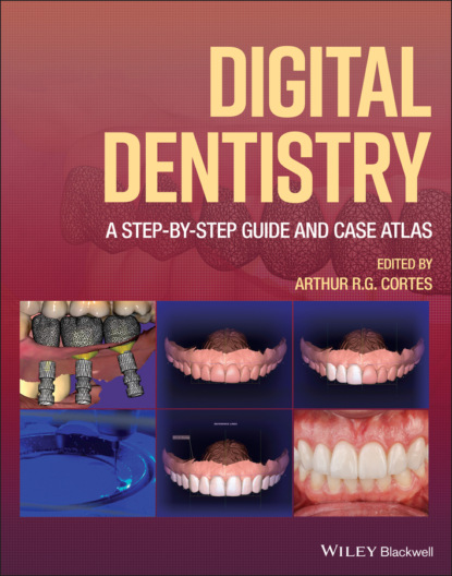 Digital Dentistry - Группа авторов