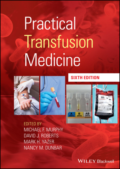 Practical Transfusion Medicine - Группа авторов