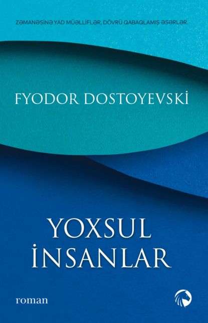 Yosxul insanlar - Федор Достоевский