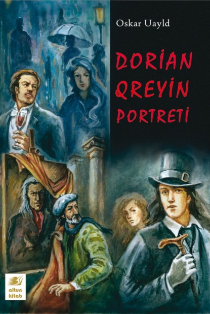 Dorian Qreyin portreti - Оскар Уайльд