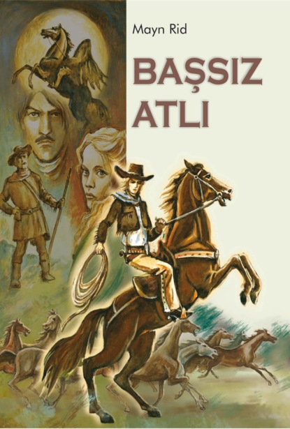 Başsız atlı - Майн Рид