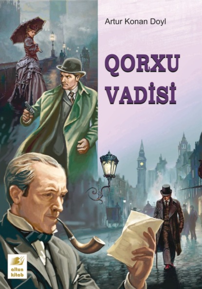 Qorxu vadisi - Артур Конан Дойл