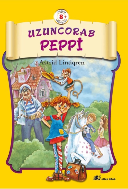 Uzuncorab Peppi — Астрид Линдгрен