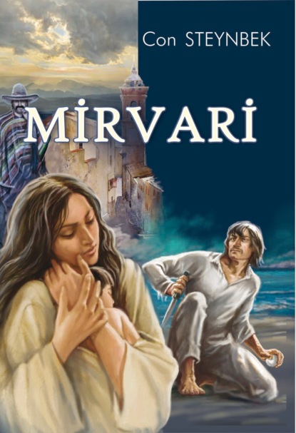 Mirvari — Джон Эрнст Стейнбек