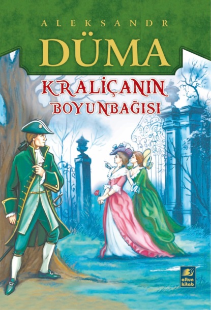 Krali?anın boyunbağısı - Александр Дюма