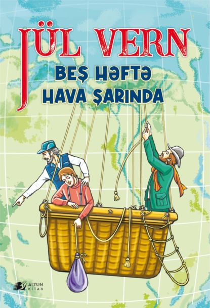 Beş həftə hava şarında - Жюль Верн