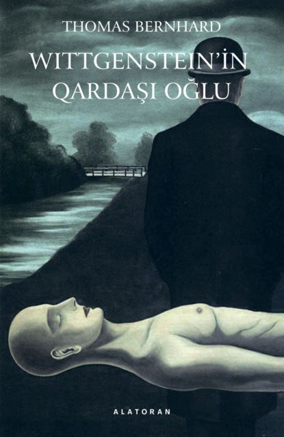 Wittgensteinin qardaşı oğlu - Томас Бернхард