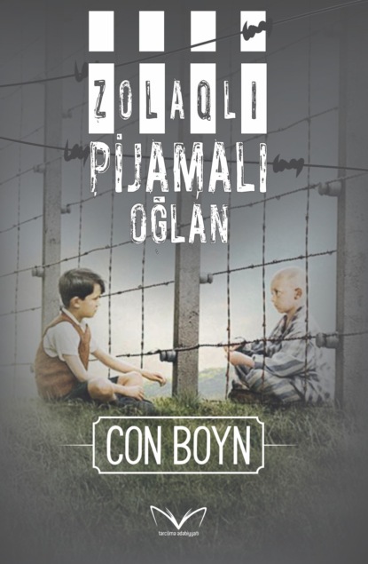 Zolaqlı pijamalı oğlan — Джон Бойн