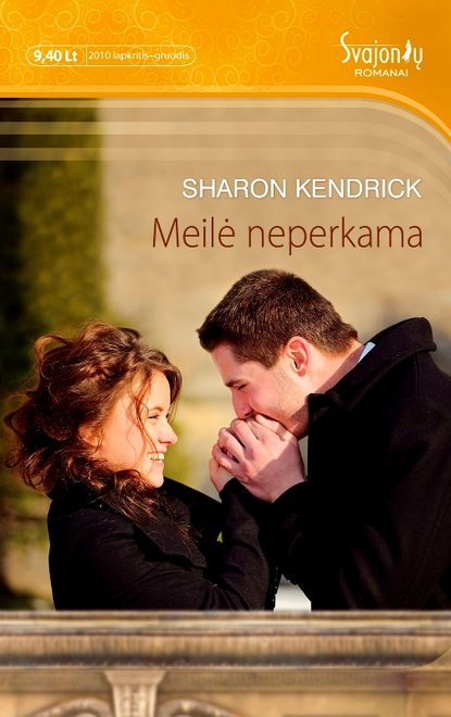 Meilė neperkama — Шэрон Кендрик