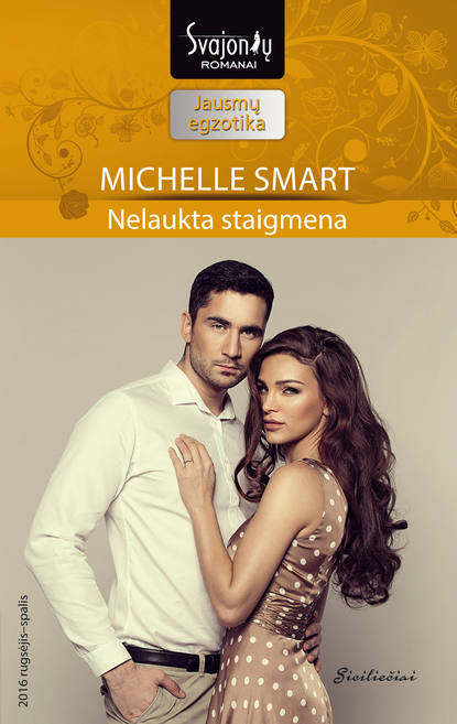 Nelaukta staigmena — Мишель Смарт