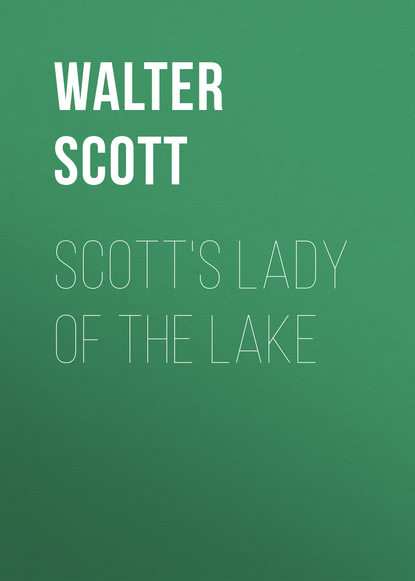 Scott's Lady of the Lake - Вальтер Скотт