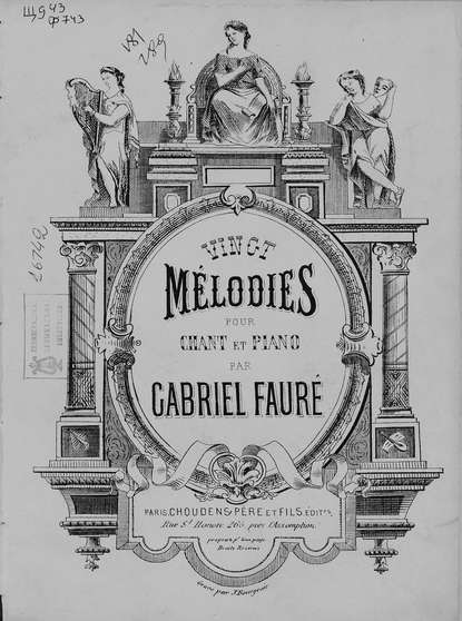 Vingt melodies pour chant et piano par Gabriel Faure - Габриель Урбен Форе