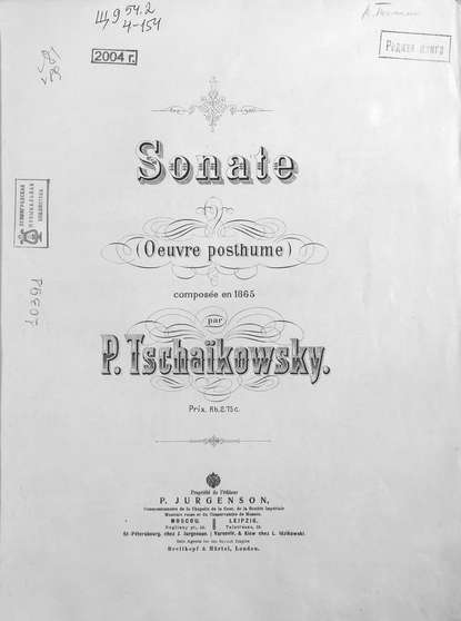 Sonate (Oeuvre posthume) comp. en 1865 par P. Tschaikowsky - Петр Ильич Чайковский