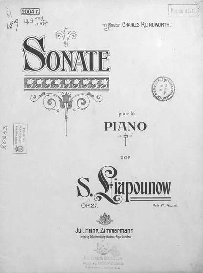 Sonate op. 27 pour le piano par S. Liapunow - Сергей Михайлович Ляпунов