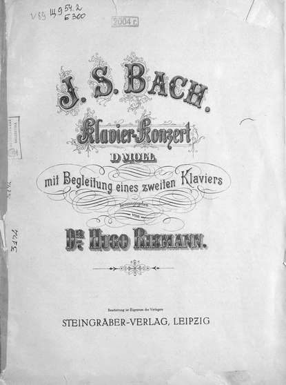 Klavier-Konzert D-moll mit Begleitung eines zweiten Klaviers - Иоганн Себастьян Бах