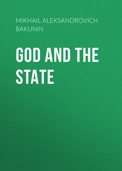 God and the State — Михаил Бакунин