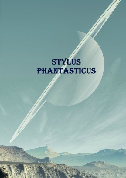 Stylus Phantasticus. Антология-2017 — Алексей Ведёхин