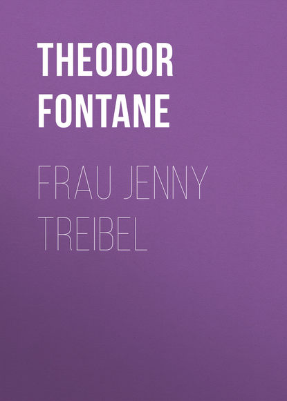 Frau Jenny Treibel - Теодор Фонтане