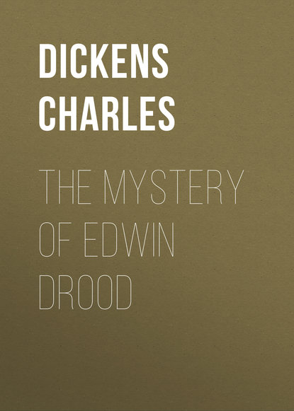 The Mystery of Edwin Drood - Чарльз Диккенс