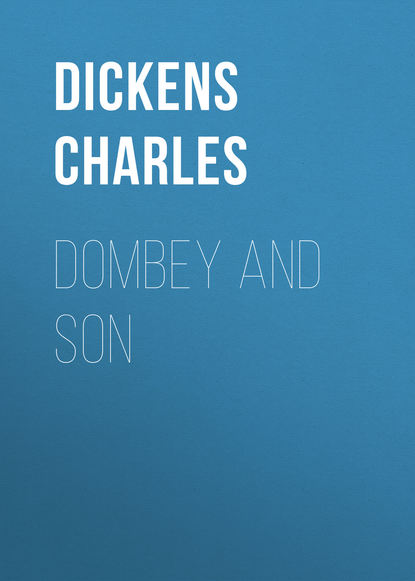 Dombey and Son - Чарльз Диккенс