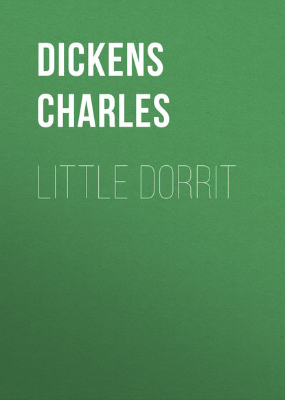 Little Dorrit - Чарльз Диккенс