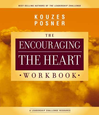 Encouraging The Heart Workbook - Джеймс Кузес