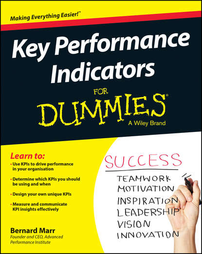 Key Performance Indicators For Dummies - Бернард Марр