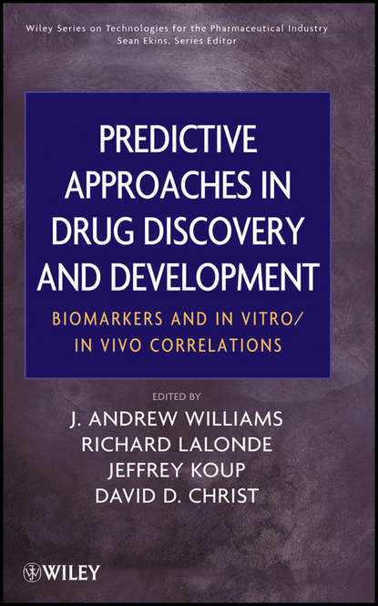 Predictive Approaches in Drug Discovery and Development - Группа авторов