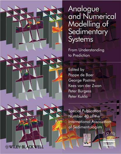 Analogue and Numerical Modelling of Sedimentary Systems - Группа авторов