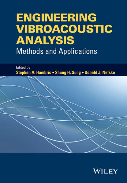 Engineering Vibroacoustic Analysis - Группа авторов