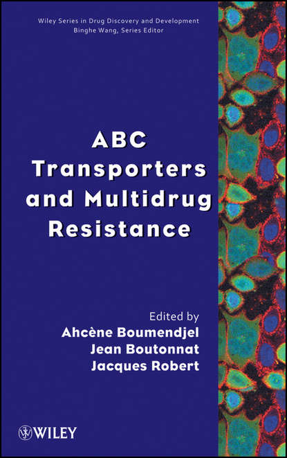 ABC Transporters and Multidrug Resistance - Группа авторов