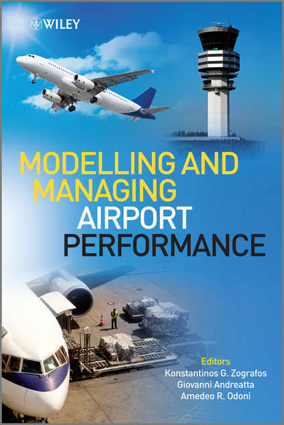 Modelling and Managing Airport Performance - Группа авторов