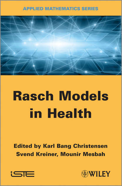 Rasch Models in Health - Группа авторов