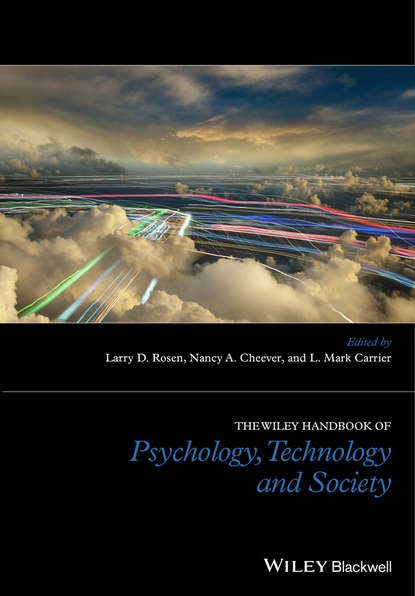 The Wiley Handbook of Psychology, Technology, and Society - Группа авторов