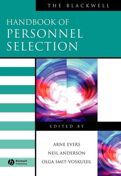 The Blackwell Handbook of Personnel Selection - Группа авторов