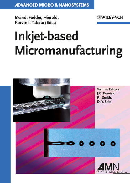 Inkjet-based Micromanufacturing - Группа авторов