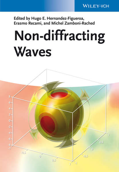 Non-diffracting Waves - Группа авторов