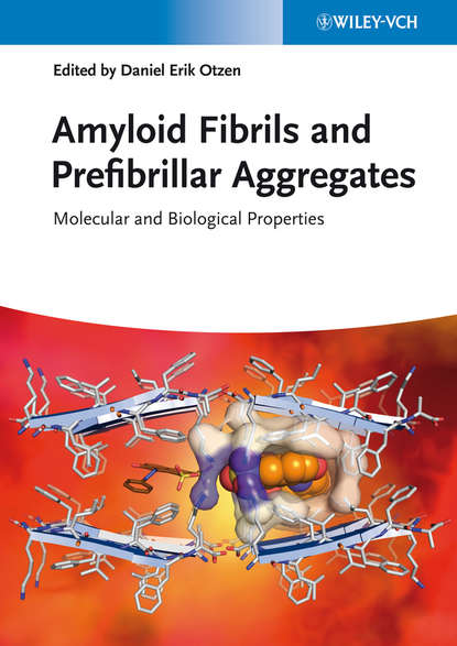 Amyloid Fibrils and Prefibrillar Aggregates - Группа авторов