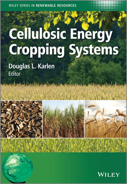 Cellulosic Energy Cropping Systems - Группа авторов