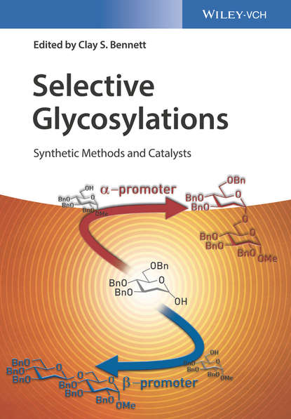 Selective Glycosylations - Группа авторов