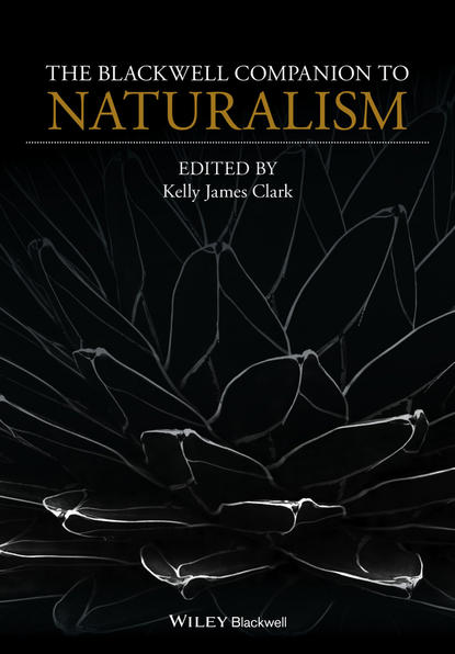 The Blackwell Companion to Naturalism - Группа авторов