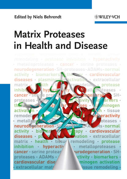 Matrix Proteases in Health and Disease - Группа авторов